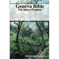 Geneva Bible: The Minor Prophets