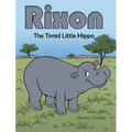 Rixon: The Timid Little Hippo
