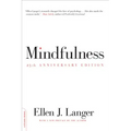 Mindfulness (25th Anniversary Edition)