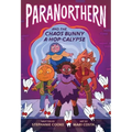 Paranorthern: And the Chaos Bunny A-Hop-Calypse
