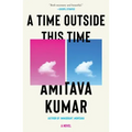 A Time Outside This Time