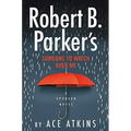 Robert B. Parker's Someone to Watch Over Me