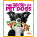 The History of Pet Dogs
