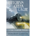 Hutchins Creek Cache: Large Print Edition