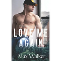 Love Me Again