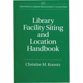 Library Facility Siting and Location Handbook