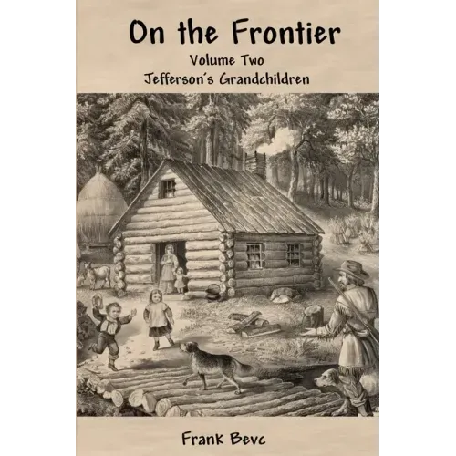 On the Frontier: Jefferson's Children