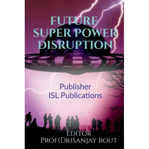 Future Super Power Disruption