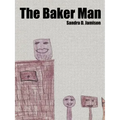 The Baker Man