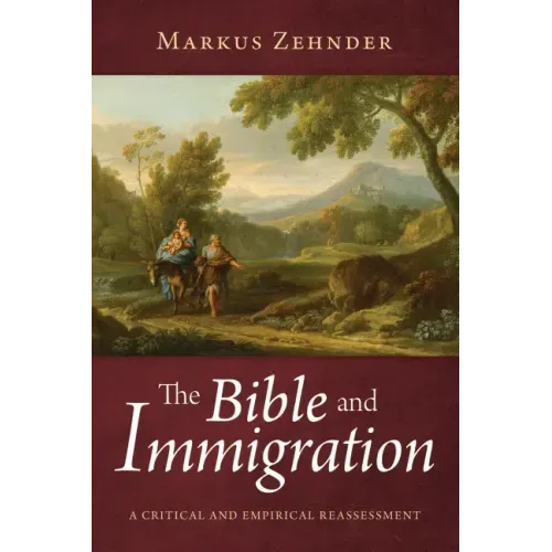 The Bible and Immigration