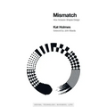 Mismatch: How Inclusion Shapes Design
