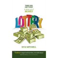 Lottery: Three Kids. One Ticket. a Whole Lot of Money