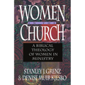 Women in the Church: A Biblical Theology of Women in Ministry