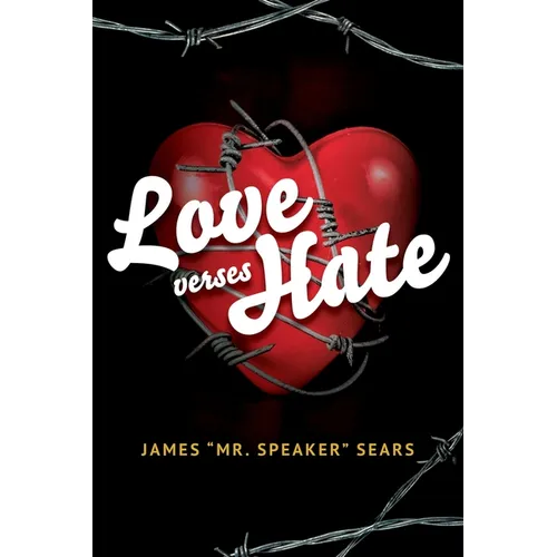 Love verses Hate - Paperback