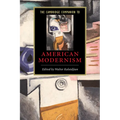 The Cambridge Companion to American Modernism