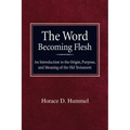 The Word Becoming Flesh