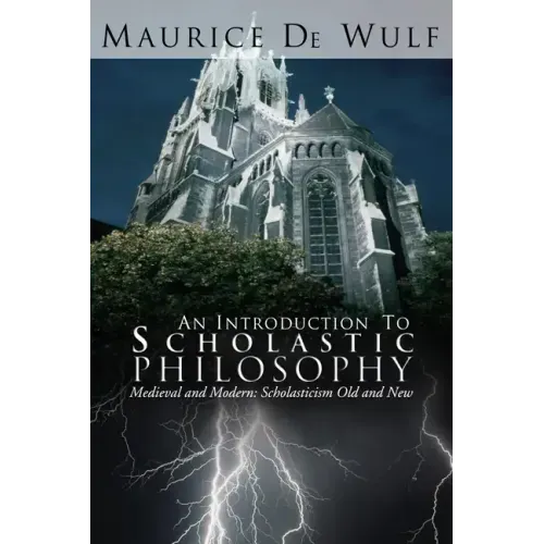An Introduction to Scholastic Philosophy