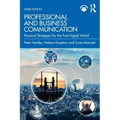 Professional and Business Communication: Personal Strategies for the Post-Digital World