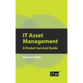 IT Asset Management: A Pocket Survival Guide