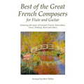 Best of the Great French Composers for Flute and Guitar