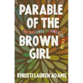 Parable of the Brown Girl: The Sacred Lives of Girls of Color
