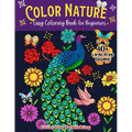 Color Nature: Easy Coloring Book for Adults, Large Print Designs for Stress Relieving and Relaxation