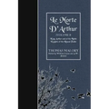 Le Morte D'Arthur (Volume 1): King Arthur and of his Noble Knights of the Round Table