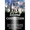 Oak Island Connection: Go Back Over 200 Years To The Mysterious Beginning