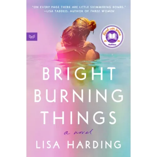 Bright Burning Things