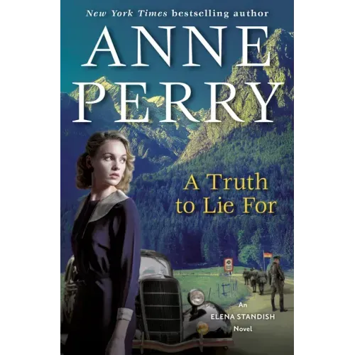 A Truth to Lie for: An Elena Standish Novel