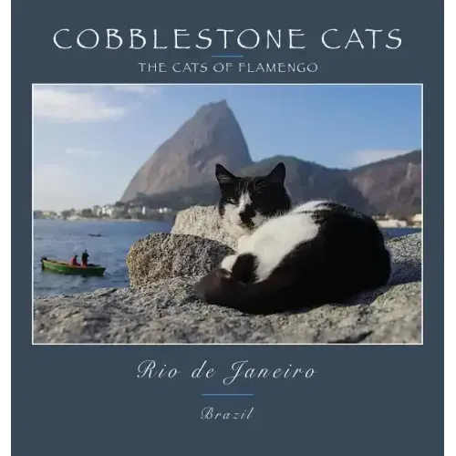 Cobblestone Cats - Rio de Janeiro: The Cats of Flamengo