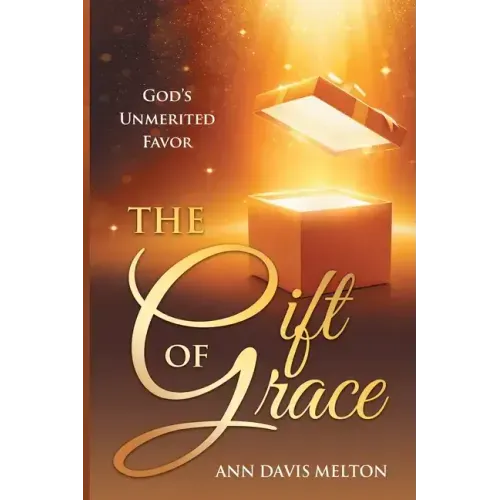 The Gift of Grace: God's Unmerited Favor