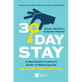 30-Day Stay: A Real Estate Investor's Guide to Mastering the Medium-Term Rental
