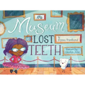 The Museum of Lost Teeth