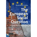 The European Social Question: Tackling Key Controversies