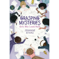 Grasping Mysteries: Girls Who Loved Math