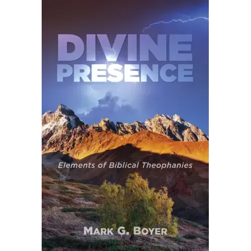 Divine Presence: Elements of Biblical Theophanies