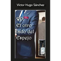 Rp: El Otro Lado del Espejo