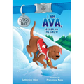 I Am Ava, Seeker in the Snow: Volume 2