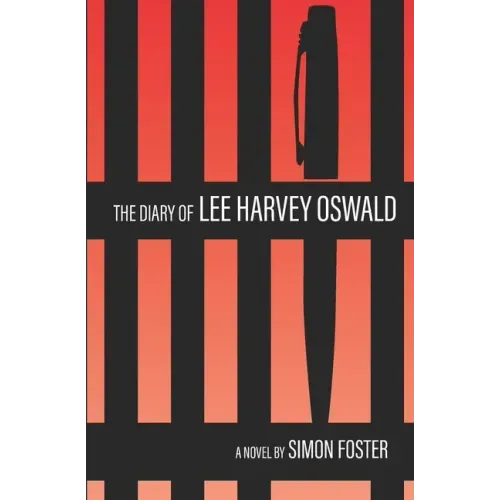 The Diary of Lee Harvey Oswald