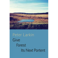 Give Forest Its Next Portent