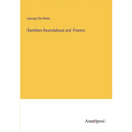 Rambles Roundabout and Poems