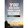 You Are More Than Your Score: On Sports and Spirituality