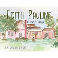 Edith Pauline: At Pike's Haven