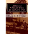 Arkansas Artillery Units in the Civil War