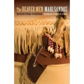 The Beaver Men: Spearheads of Empire