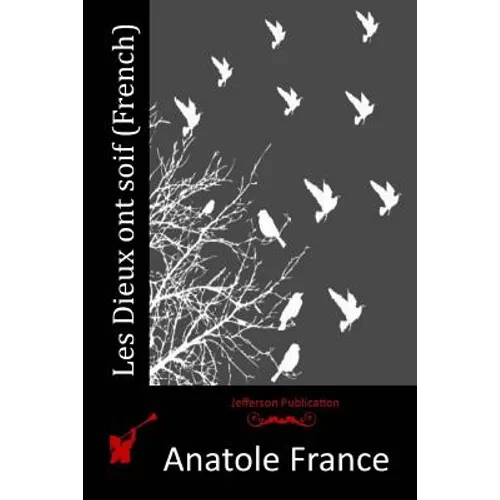 Les Dieux ont soif (French)
