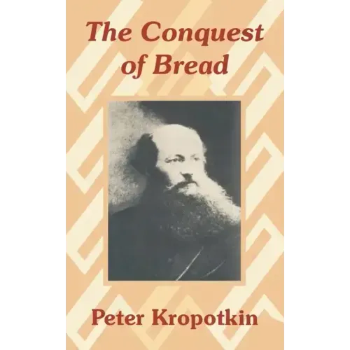The Conquest of Bread