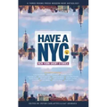 Have a NYC: New York Short Stories