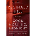 Good Morning, Midnight: A Dalziel and Pascoe Mystery